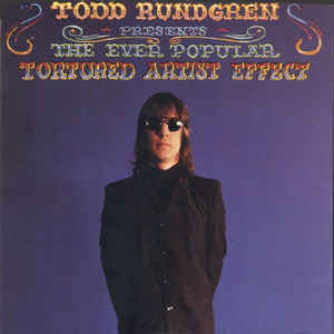 Todd Rundgren - The Ever Popular Tortured Artist Effect (LP-Used)