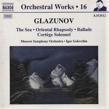 Glazunov - The Sea - Oriental Rhapsody - Ballade - Cortege Solennel (CD-Used)