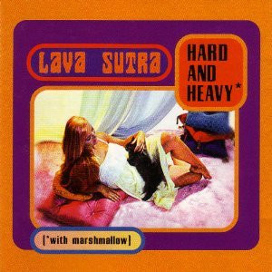 Lava Sutra - Hard And Heavy* (*With Marshmallow) (CD-Used)