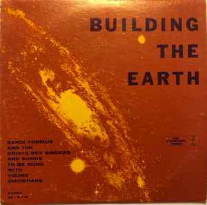 Sandi Yonikus And The Cristo Rey Singers - Building The Earth (LP-Used)