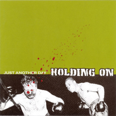 Holding On - Just Another Day (CD-Used)