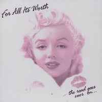 For All Its Worth - The Road Goes Ever On... (CD-Used)