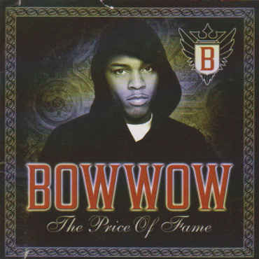 Bow Wow - The Price Of Fame (CD-Used)
