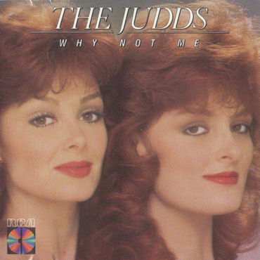 The Judds - Why Not Me (CD-Used)