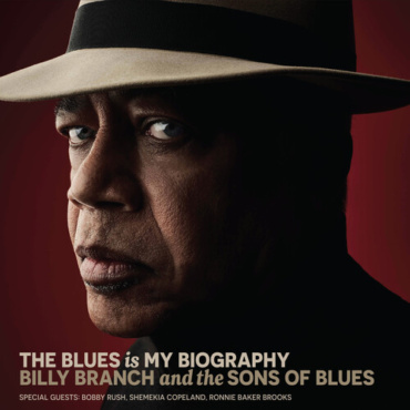 Branch, Billy - The Blues Is My Biography (Autographed) (CD-New)