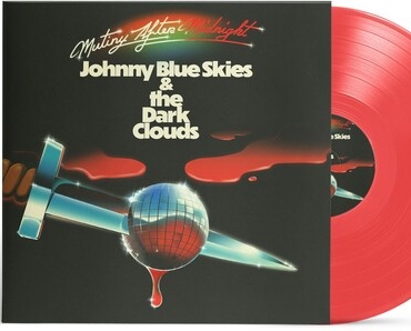 Johnny Blue Skies / Dark Clouds - Mutiny After Midnight (Indie Exclusive, Limited Edition, Clear Red Vinyl) (LP-New)