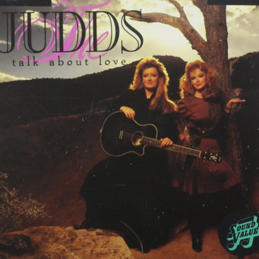 The Judds - Talk About Love (CD-Used)