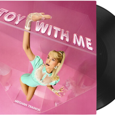Trainor, Meghan - Toy With Me (LP-New)