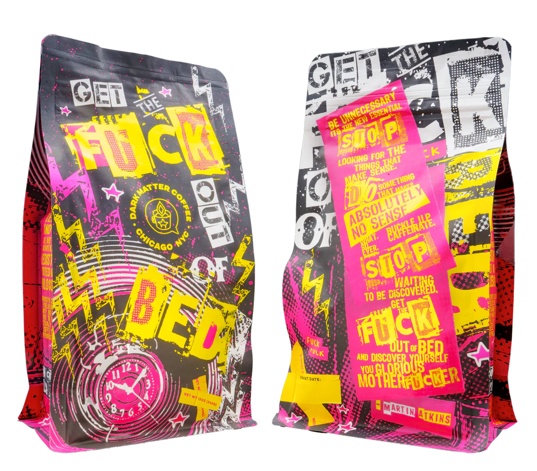 Dark Matter Coffee - 12 Oz Bag - Get The F**K Out Of Bed