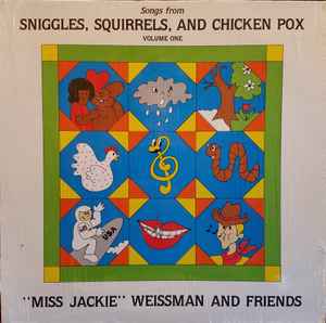 Weissman, Jackie/Fred Koch - Sniggles, Squirrels, And Chicken Pox, Volume One (LP-Used)