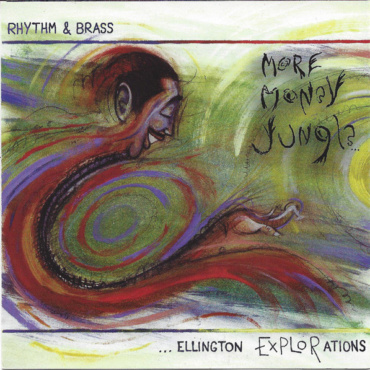 Rhythm & Brass - More Money Jungle . . . Ellington Explorations (CD-Used)