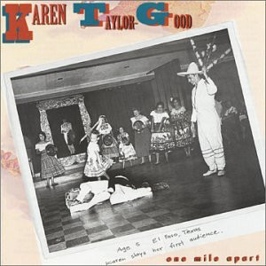Karen Taylor-Good - One Mile Apart (CD-Used)