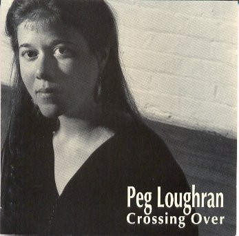 Peg Loughran - Crossing Over (CD-Used)
