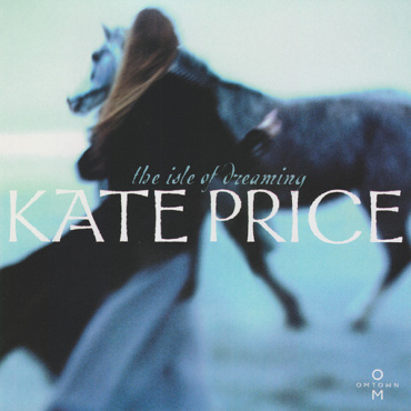 Kate Price - The Isle Of Dreaming (CD-Used)