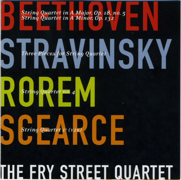 The Fry Street Quartet - Beethoven Stravinsky Rorem Scearce (CD-Used)