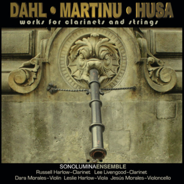 Sonolumina Ensemble - Dahl, Martinu, Husa: Works For Clarinets And Strings (CD-Used)