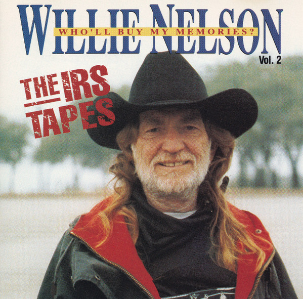 Willie Nelson - Who'll Buy My Memories? Vol. 2 (The IRS Tapes) (CD-Used)