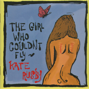 Kate Rusby - The Girl Who Couldn't Fly (CD-Used)