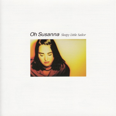 Oh Susanna - Sleepy Little Sailor (CD-Used)