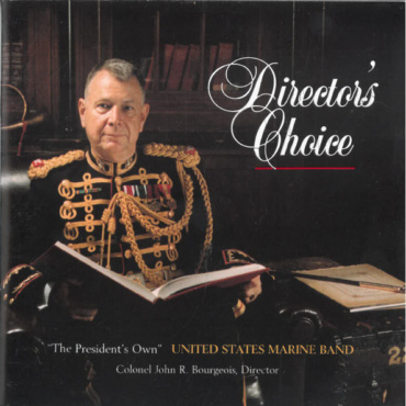 U.S. Marine Band, John R. Bourgeois - Director's Choice (CD-Used)