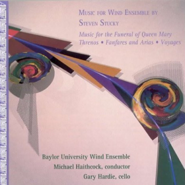 Steven Stucky, Baylor University Wind Ensemble, Michael Haithcock, Gary Hardie - Music For Wind Ensemble By Steven Stucky (CD-Used)