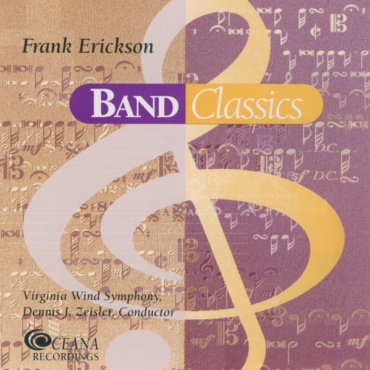 Frank Erickson, Virginia Wind Symphony, Dennis Zeisler - Band Classics (CD-Used)