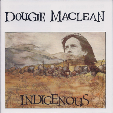 Dougie MacLean - Indigenous (CD-Used)
