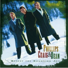 Phillips, Craig & Dean - Repeat The Sounding Joy (CD-Used)