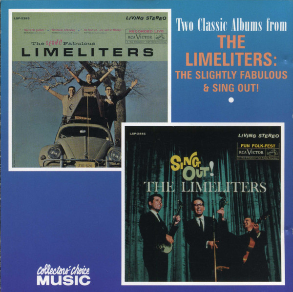 The Limeliters - Two Classic Albums From The Limeliters: The Slightly Fabulous & Sing Out! (CD-Used)