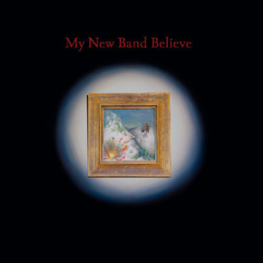 My New Band Believe - My New Band Believe (Iex) (LP-New)