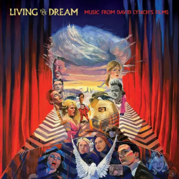 Living The Dream: Music From Films Of David Lynch - Living The Dream: Music From Films Of David Lynch (LP-New)