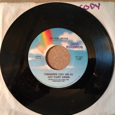 Commander Cody And His Lost Planet Airmen - Hot Rod Lincoln / Beat Me Daddy Eight To The Bar (7IN-Used)