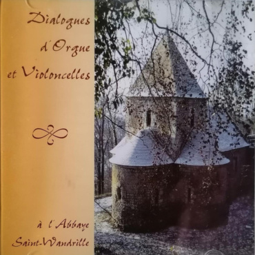 Willie Guillaume, Axel Salmona, Michel Baumel - Dialogues D'Orgue Et Violoncelles ? L' Abbaye Saint-Wandrille (CD-Used)