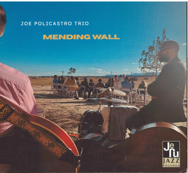Joe Policastro Trio - Mending Wall (CD-Used)