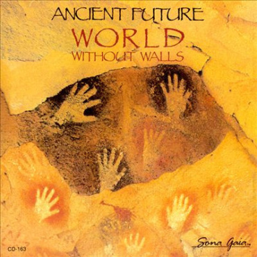 Ancient Future - World Without Walls (CD-Used)