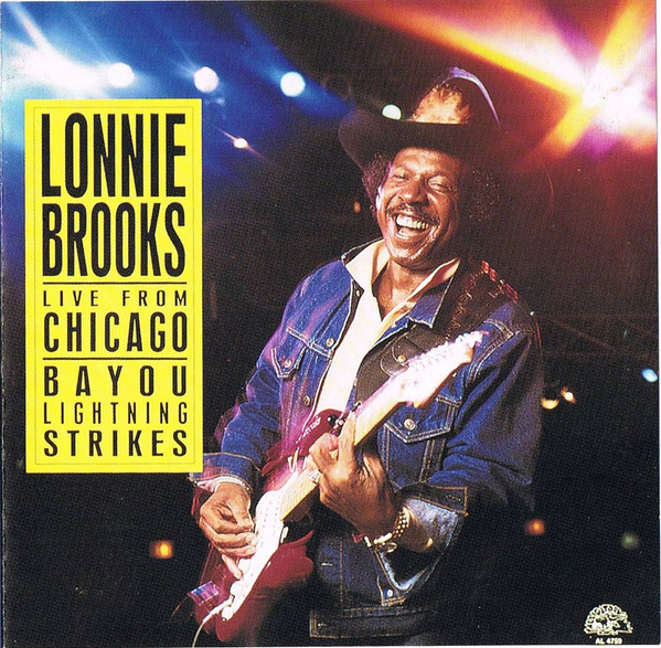 Lonnie Brooks - Live From Chicago - Bayou Lightning Strikes (CD-Used)