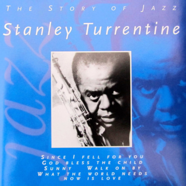 Stanley Turrentine - The Story Of Jazz (CD-Used)