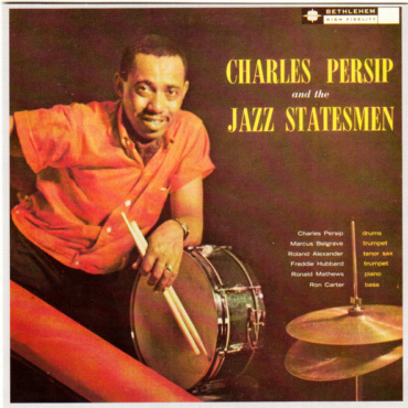 Charlie Persip's Jazz Statesmen - Charles Persip And The Jazz Statesmen (CD-Used)