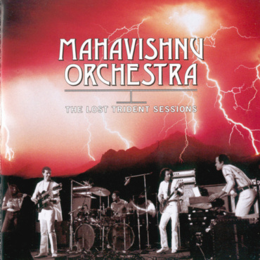 Mahavishnu Orchestra - The Lost Trident Sessions (CD-Used)