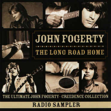 John Fogerty - The Long Road Home (The Ultimate John Fogerty - Creedence Collection Radio Sampler (CD-Used)