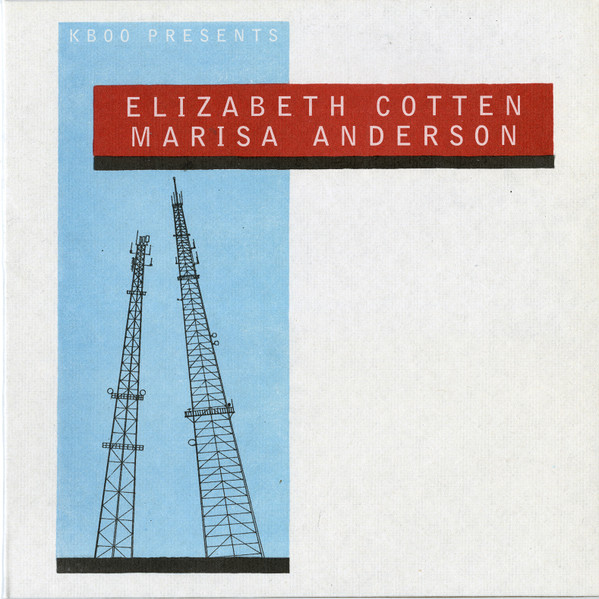 Elizabeth Cotten / Marisa Anderson - KBOO Presents Elizabeth Cotten / Marisa Anderson (7IN-Used)