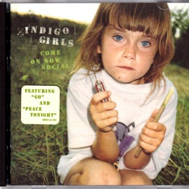 Indigo Girls - Come On Now Social (CD-Used)