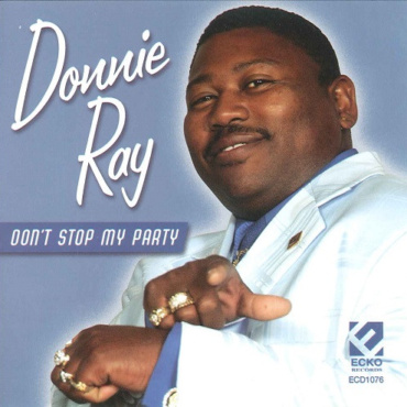 Donnie Ray - Don't Stop My Party (CD-Used)