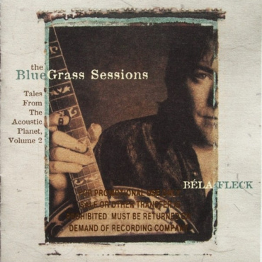 Fleck, Bela - The Bluegrass Sessions: Tales From The Acoustic Planet, Volume 2 (CD-Used)
