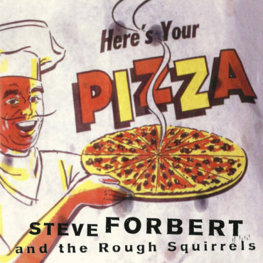 Forbert, Steve - Here's Your Pizza (CD-Used)