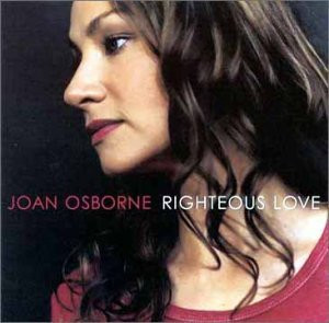 Joan Osborne - Righteous Love (CD-Used)