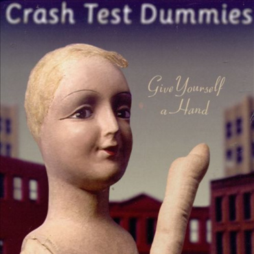 Crash Test Dummies - Give Yourself A Hand (CD-Used)