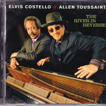 Elvis Costello & Allen Toussaint - The River In Reverse (CD-Used)