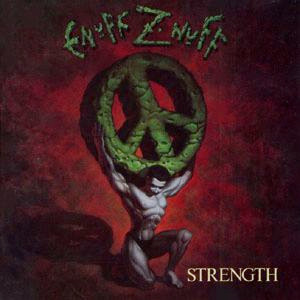 Enuff Z'nuff - Strength (CD-Used)