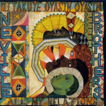 The Neville Brothers - Mitakuye Oyasin Oyasin/All My Relations (CD-Used)